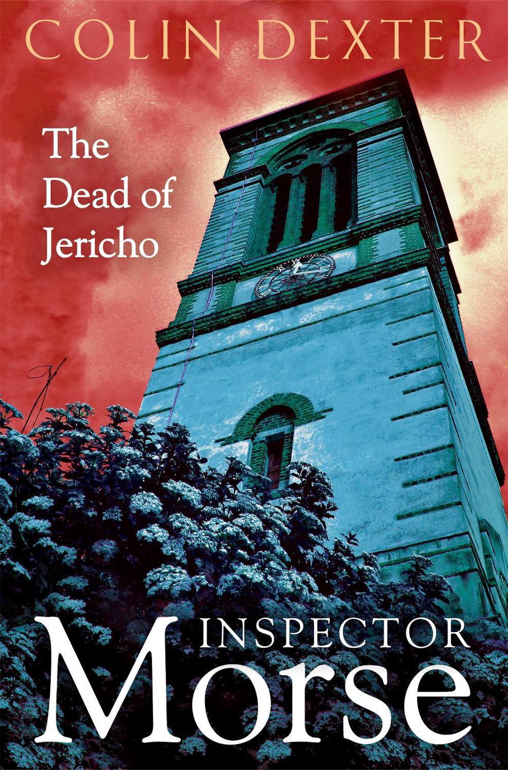 The Dead of Jericho by Colin Dexter - ISBN: 9781035005352