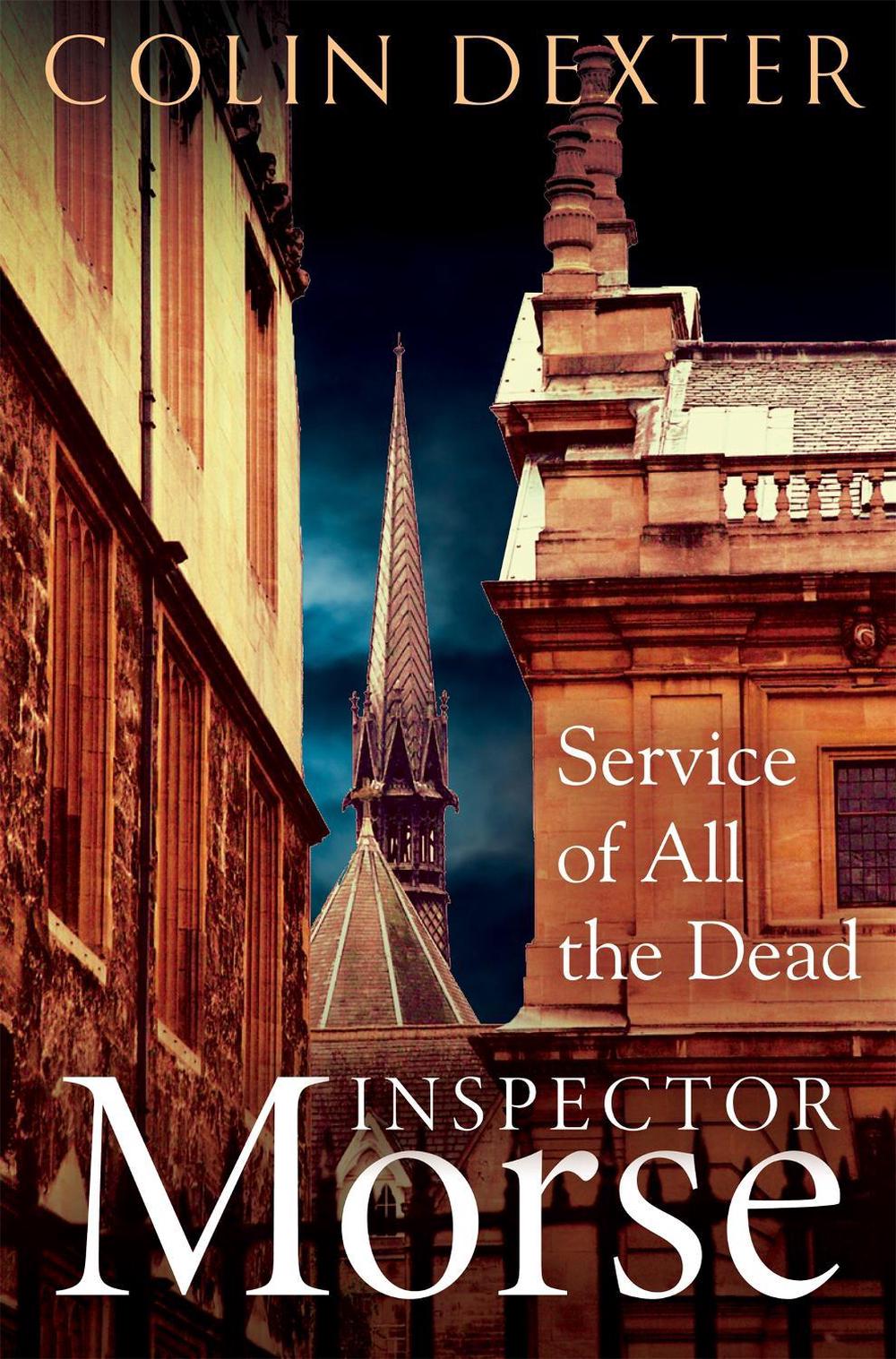 Service of All the Dead by Colin Dexter - ISBN: 9781035005437