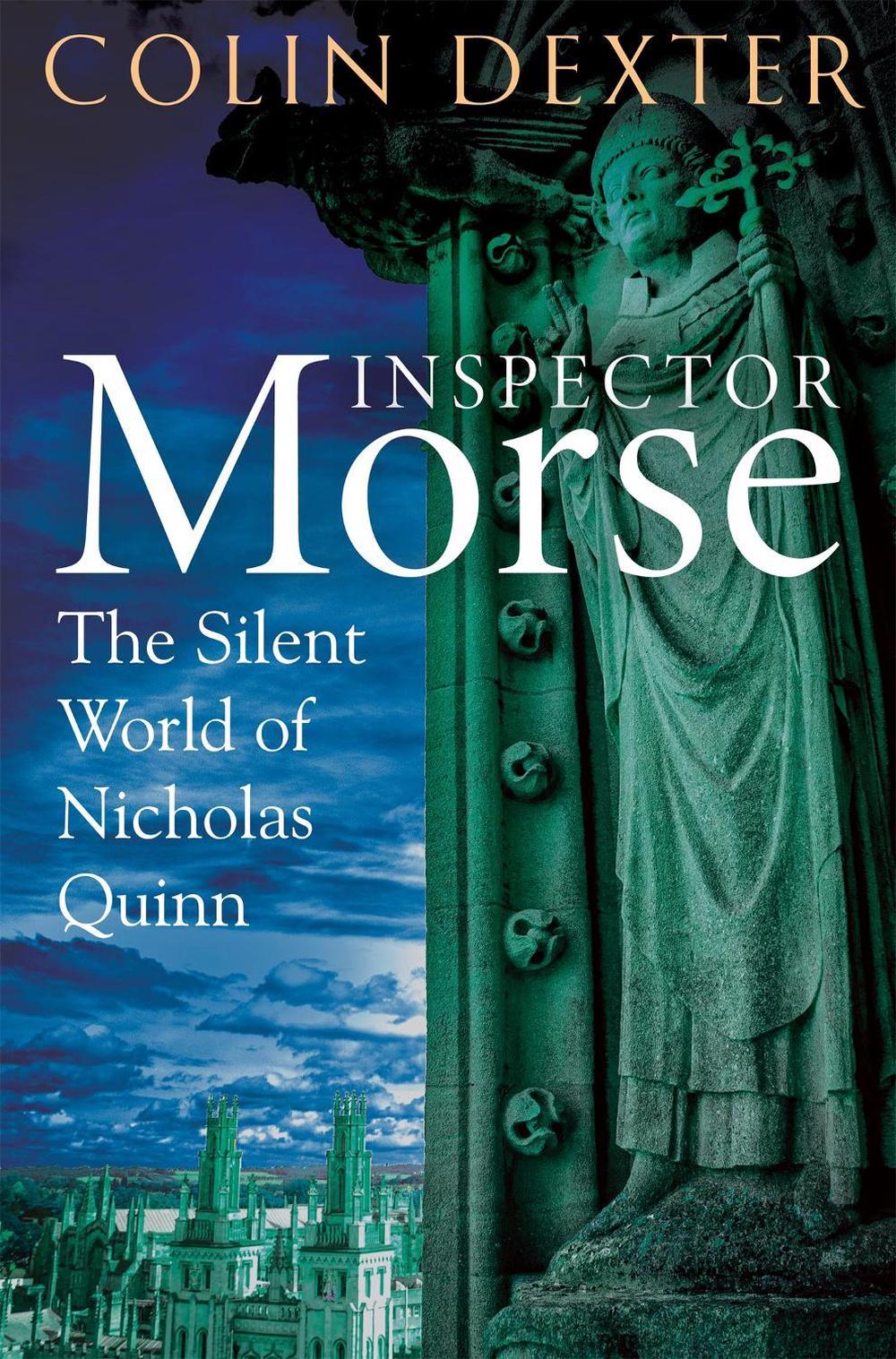 The Silent World of Nicholas Quinn by Colin Dexter - ISBN: 9781035005444