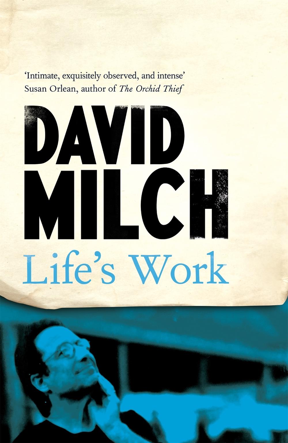 Life's Work by David Milch - ISBN: 9781035005635