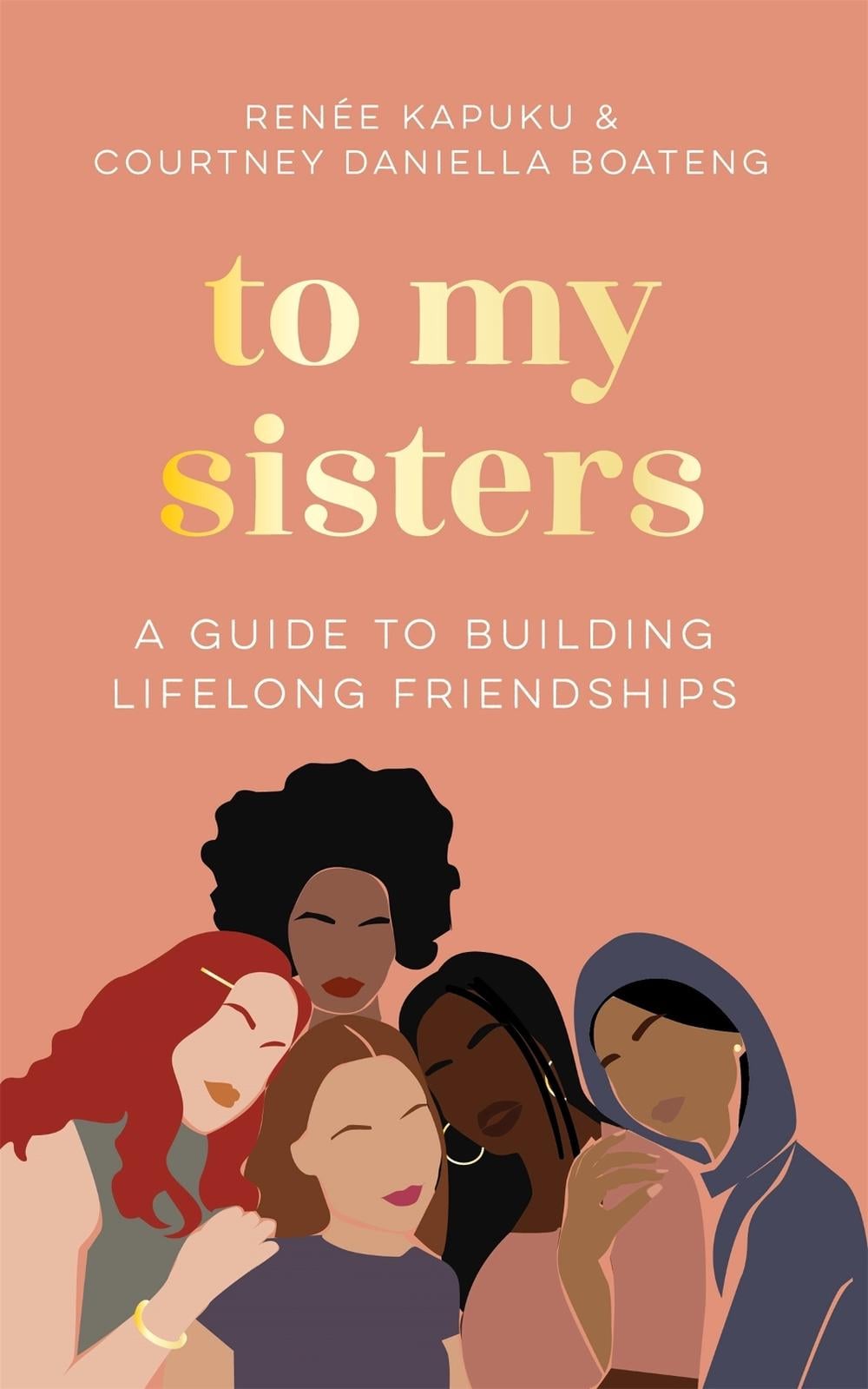 To My Sisters by Courtney Daniella Boateng - ISBN: 9781035005727