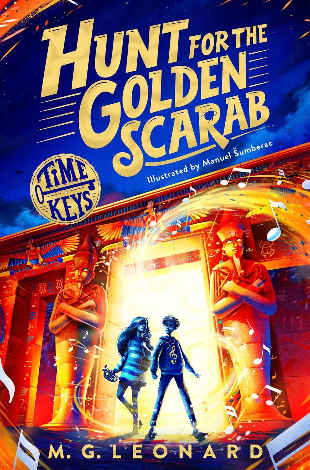 Hunt for the Golden Scarab by M.G. Leonard - ISBN: 9781035005963