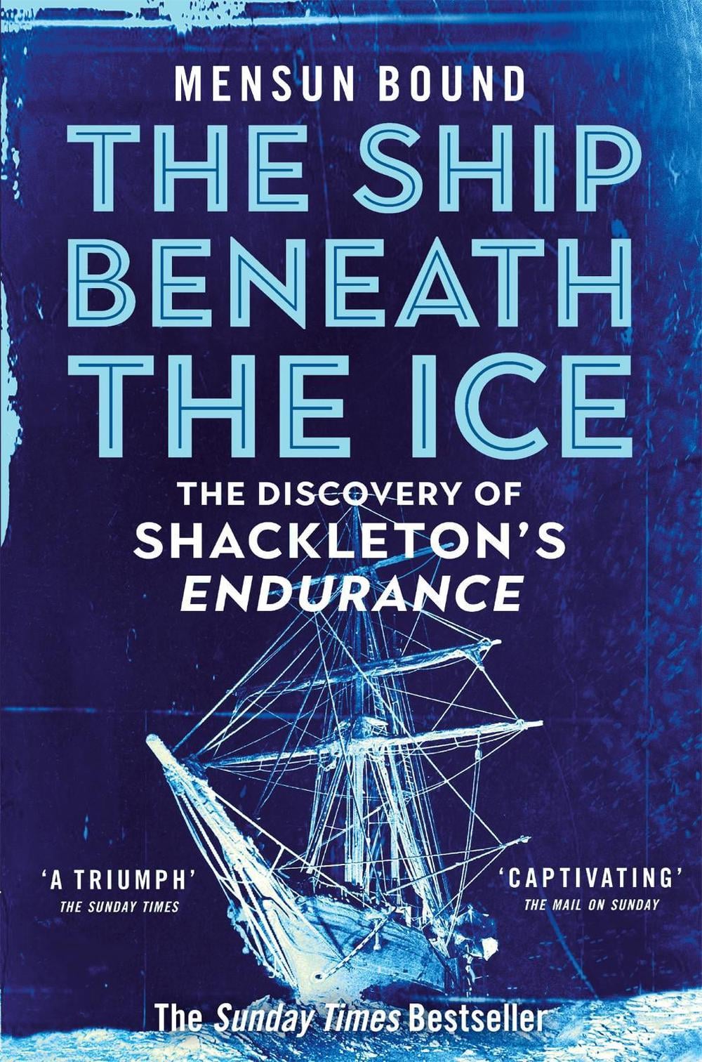 The Ship Beneath the Ice by Mensun Bound - ISBN: 9781035008421