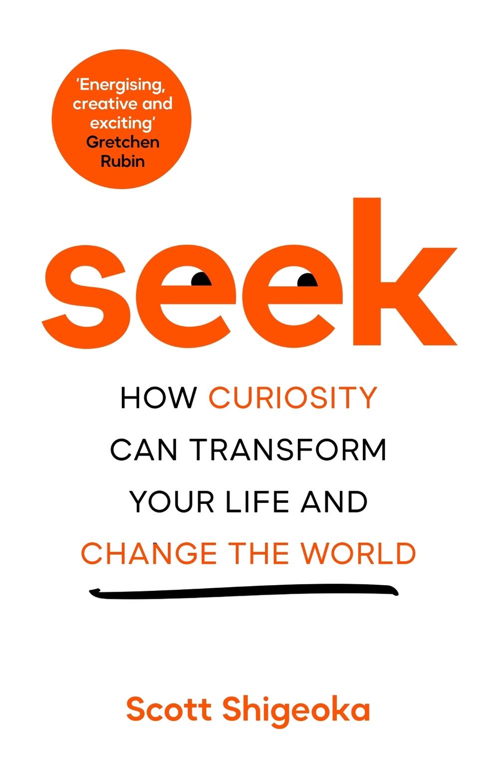 Seek by Scott Shigeoka - ISBN: 9781035008704