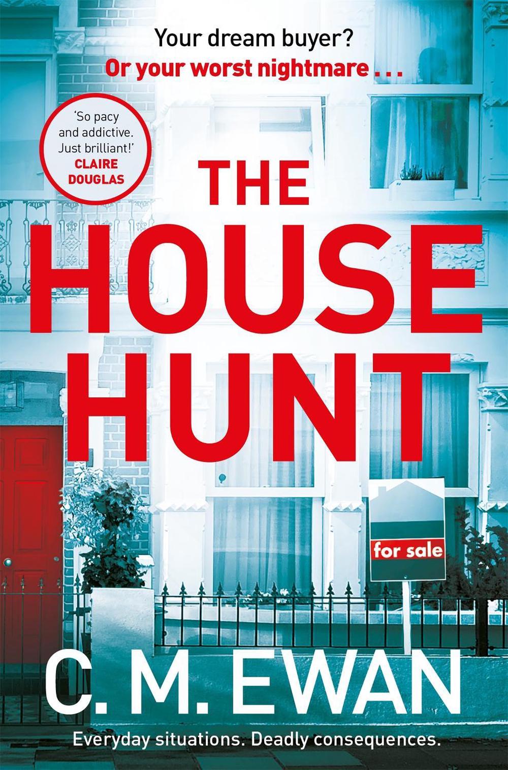 The House Hunt by C.M. Ewan - ISBN: 9781035010714