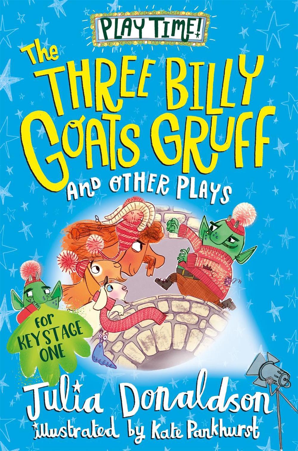 The Three Billy Goats Gruff and Other Plays by Julia Donaldson - ISBN: 9781035011674