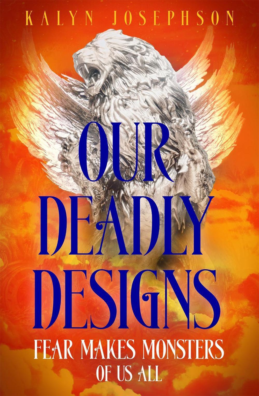Our Deadly Designs by Kalyn Josephson - ISBN: 9781035012152
