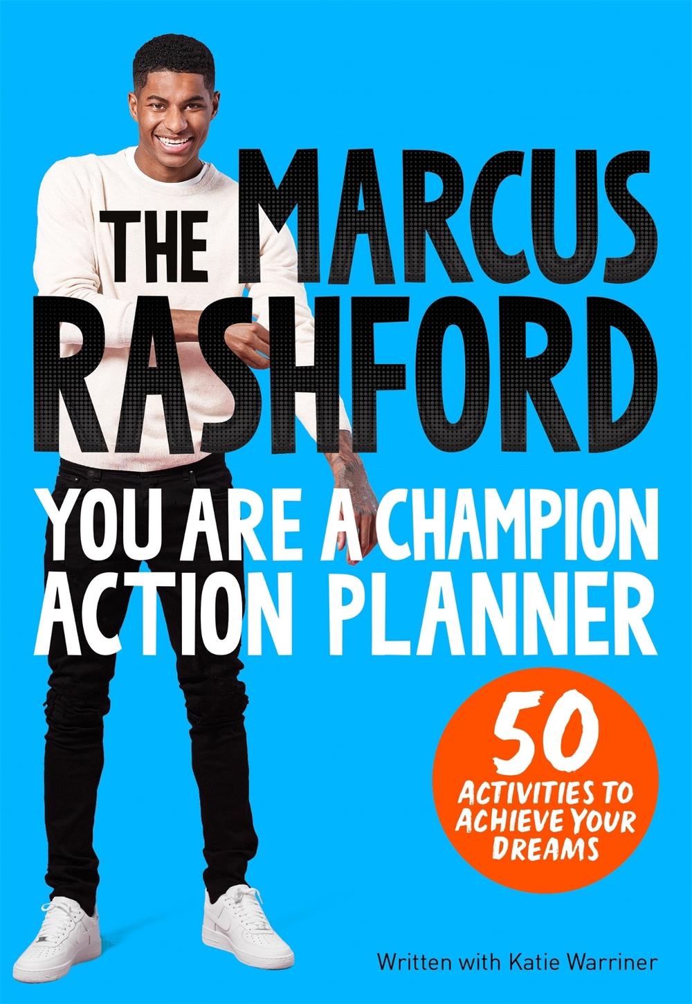 The Marcus Rashford You Are a Champion Action Planner, 9781035014040