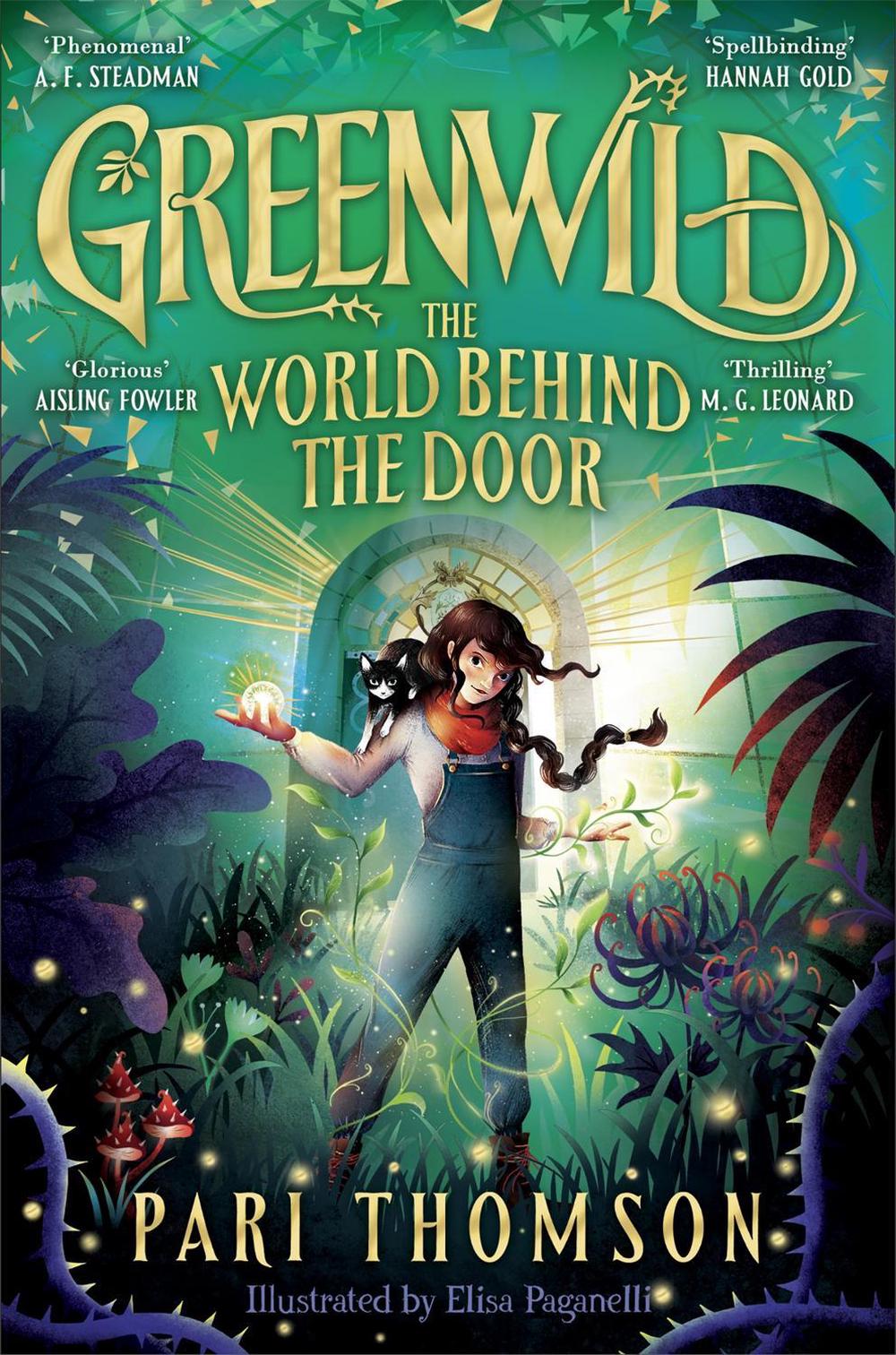 Greenwild: The World Behind The Door by Pari Thomson - ISBN: 9781035015771
