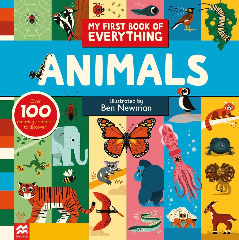 My First Book of Everything: Animals by Ben Newman - ISBN: 9781035018840