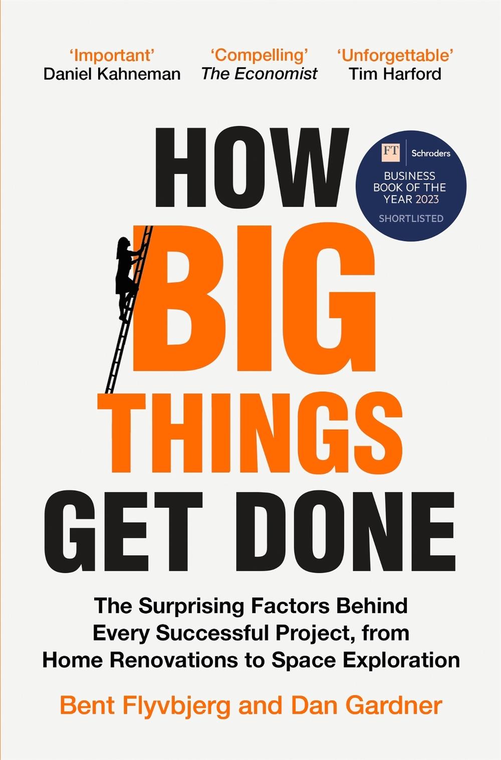 How Big Things Get Done, 9781035018956