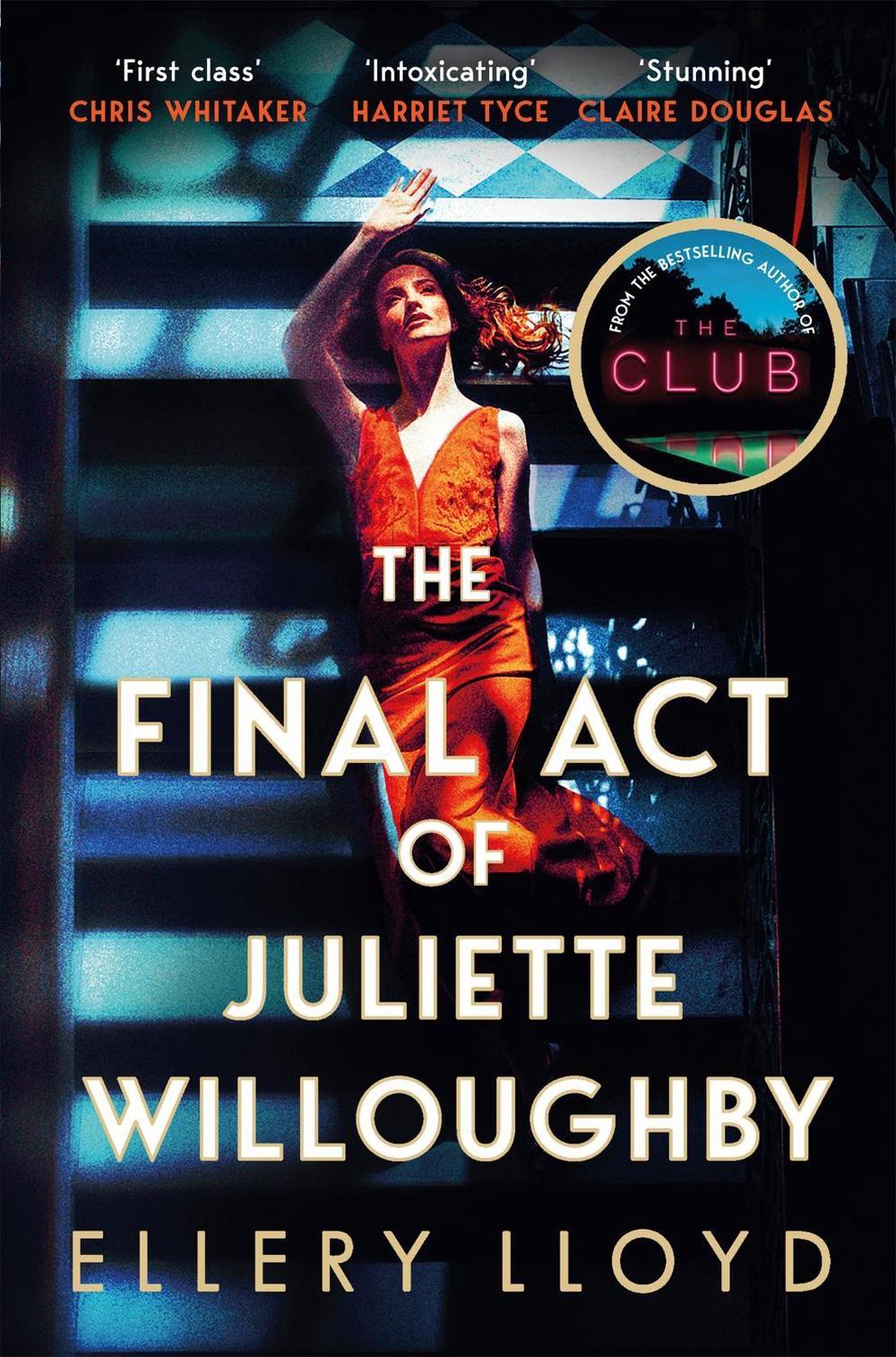 The Final Act of Juliette Willoughby by Ellery Lloyd - ISBN: 9781035020829