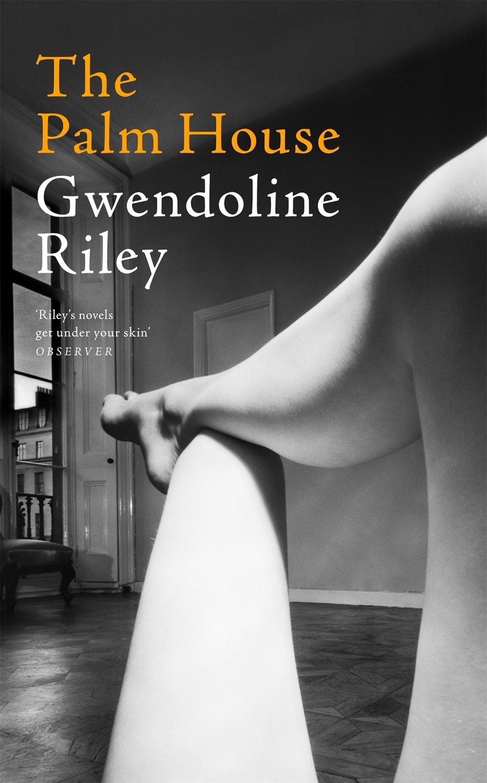The Palm House by Gwendoline Riley - ISBN: 9781035021048