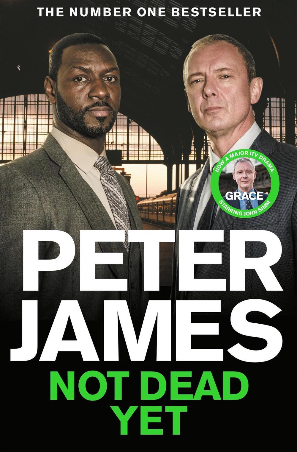 Not Dead Yet by Peter James - ISBN: 9781035021321