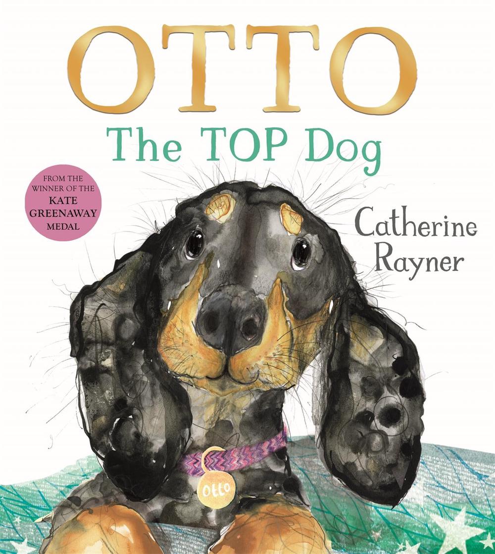 Otto The Top Dog by Catherine Rayner - ISBN: 9781035022045