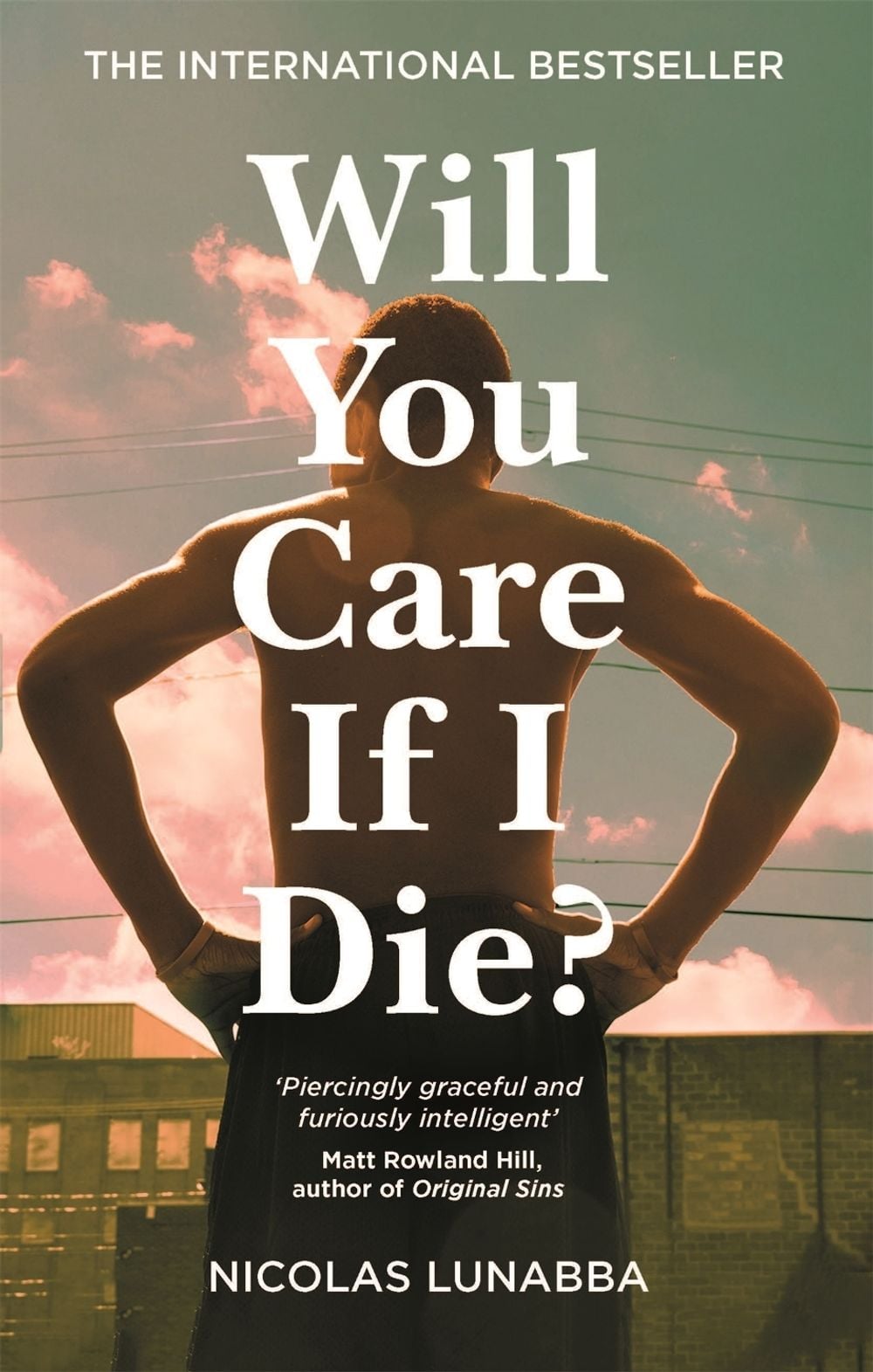 Will You Care If I Die? by Nicolas Lunabba - ISBN: 9781035022571