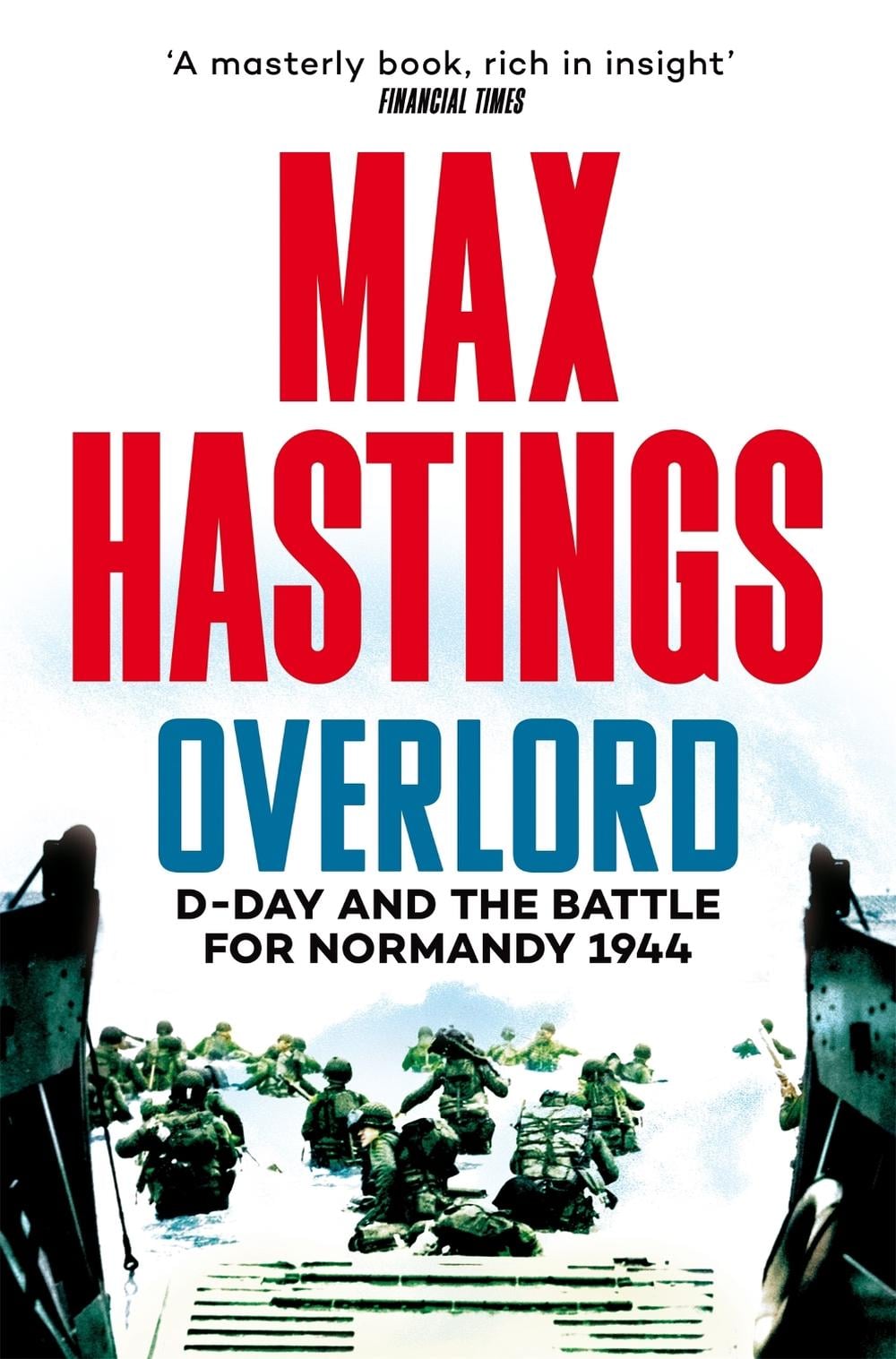 Overlord by Max Hastings - ISBN: 9781035022854