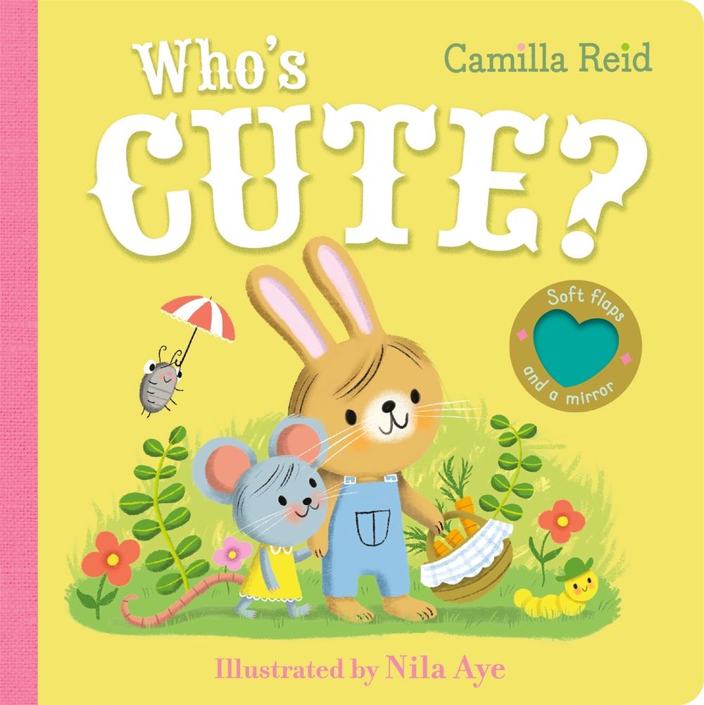 Who's Cute? by Camilla Reid - ISBN: 9781035023301