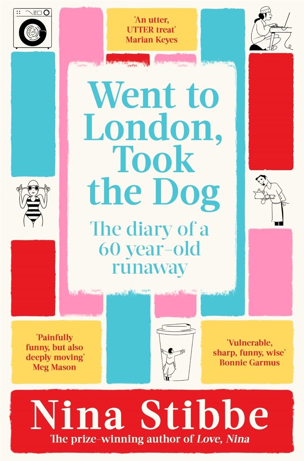 Went to London, Took the Dog by Nina Stibbe - ISBN: 9781035025312