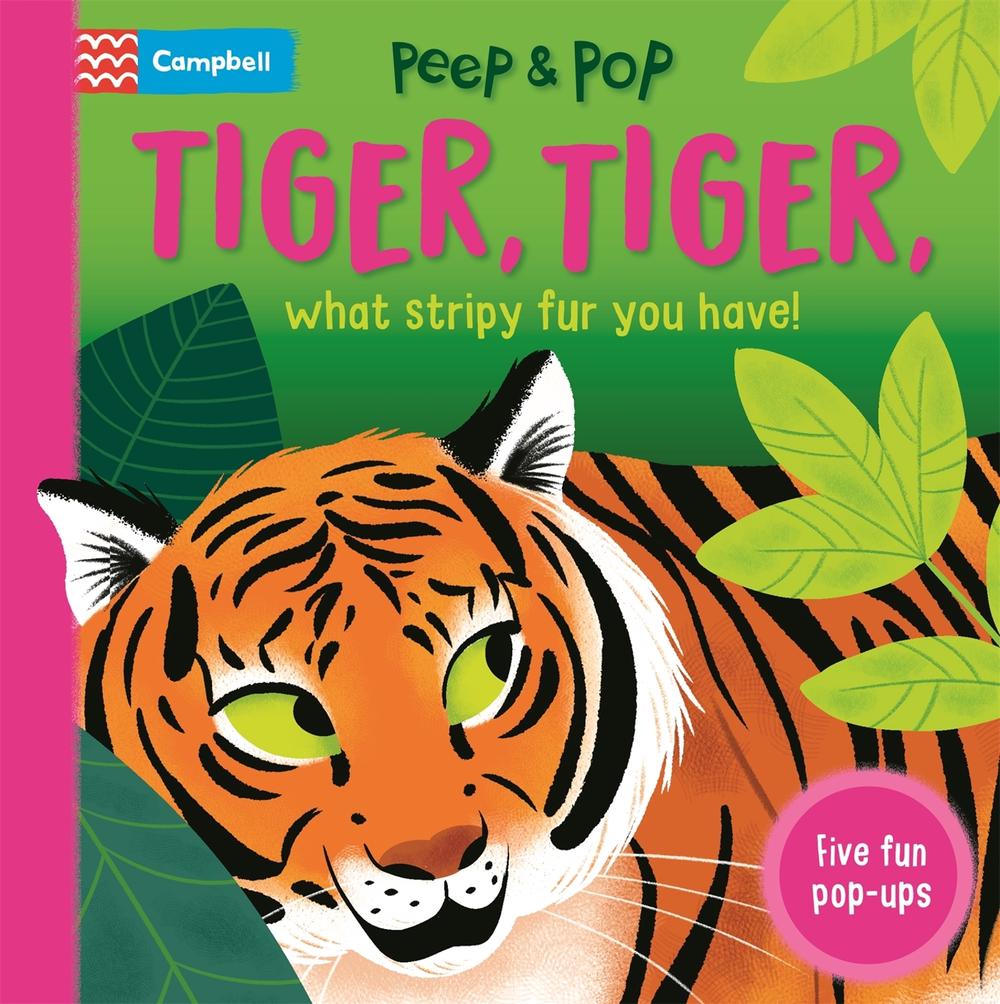 Tiger, Tiger, What Stripy Fur You Have! by Campbell Books - ISBN: 9781035028955