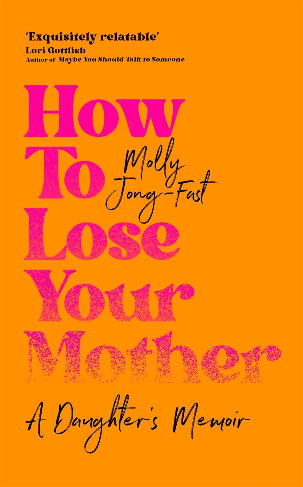 How to Lose Your Mother, 9781035029334