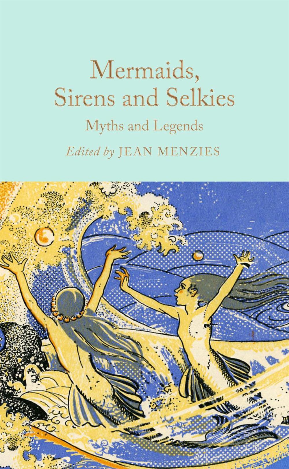 Mermaids, Sirens and Selkies, 9781035031610