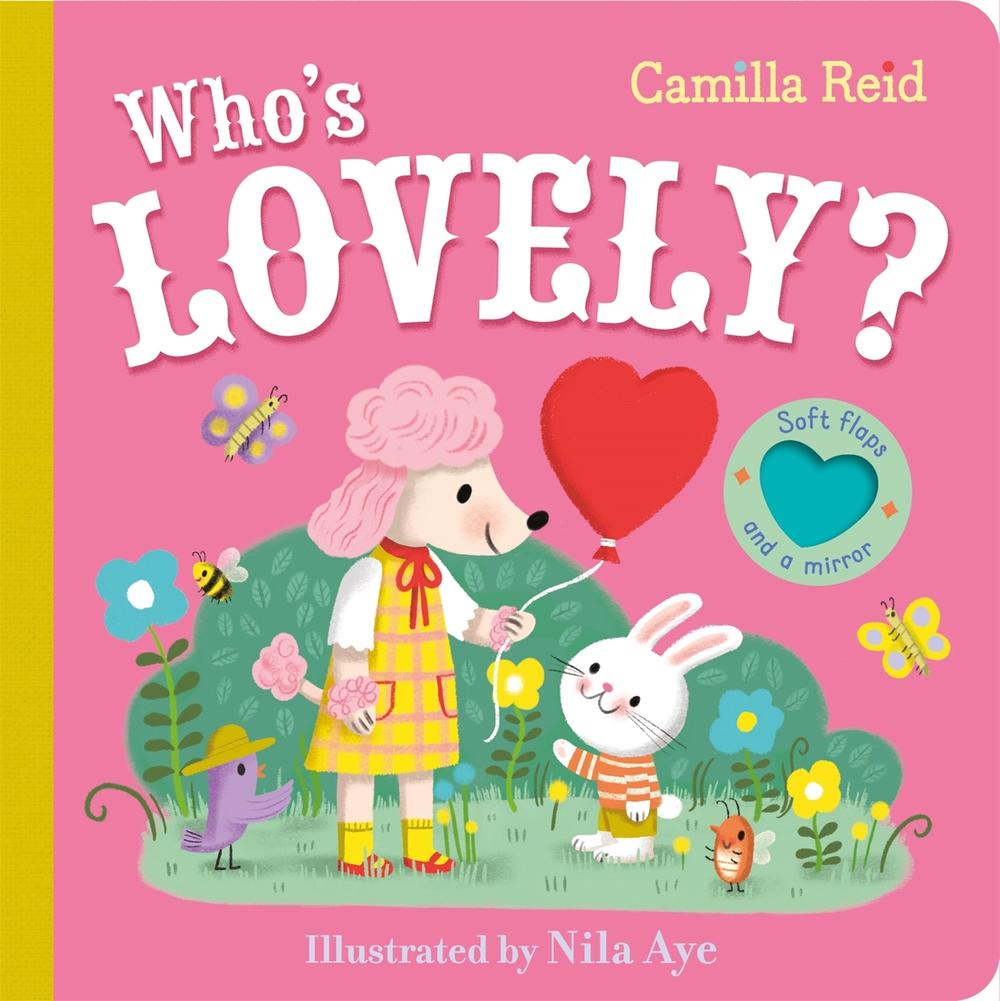 Who's Lovely? by Camilla Reid - ISBN: 9781035031801