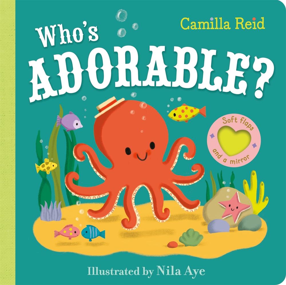 Who's Adorable? by Camilla Reid - ISBN: 9781035031825