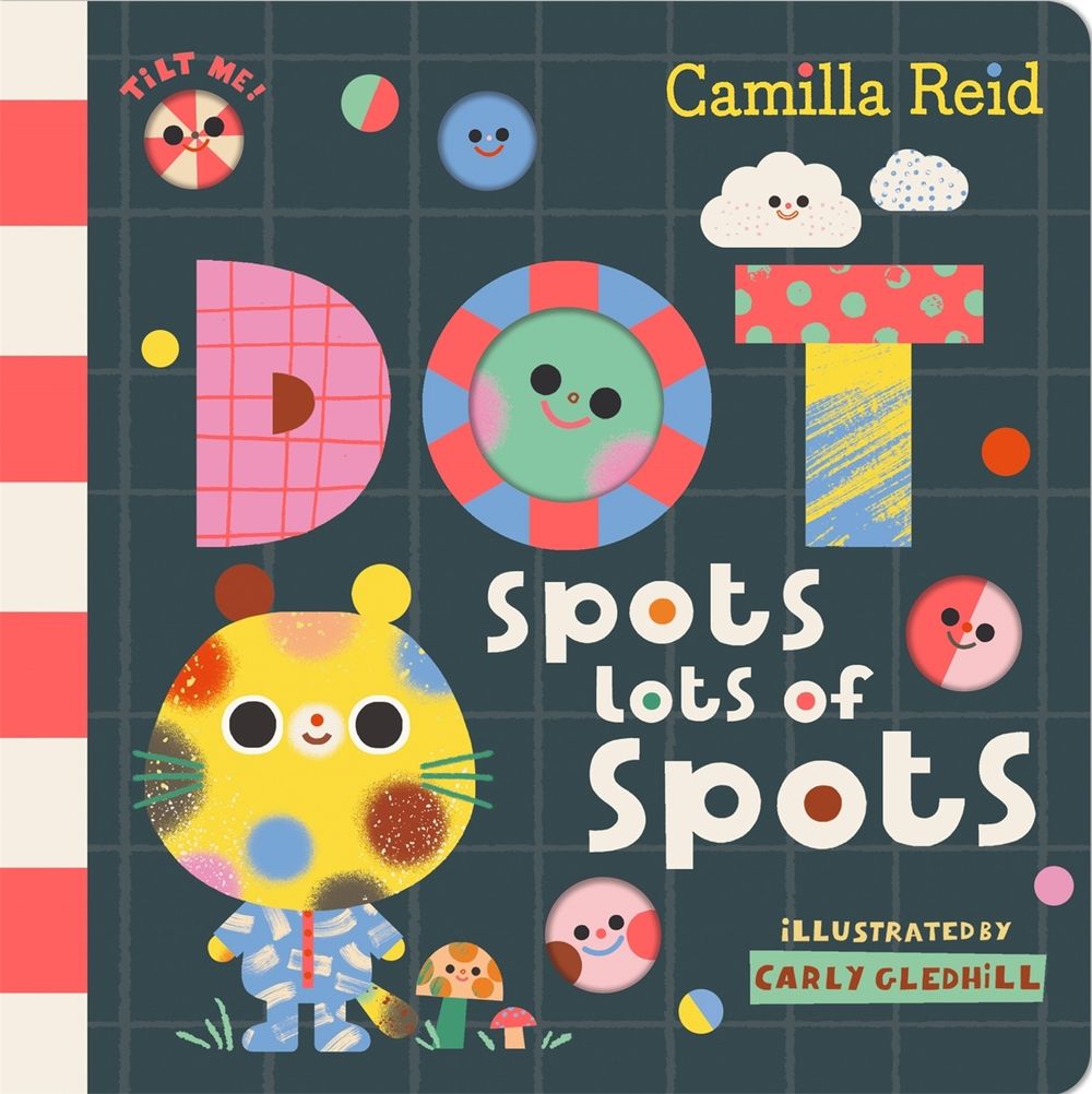 Dot Spots Lots of Spots by Camilla Reid - ISBN: 9781035031979