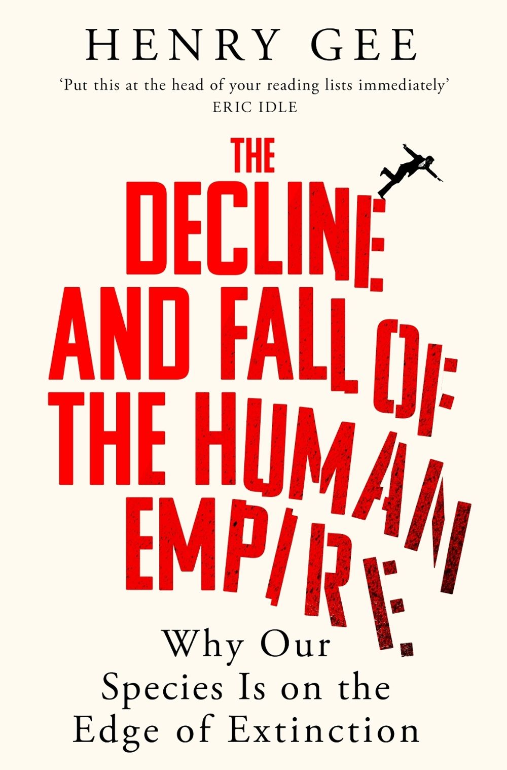 The Decline and Fall of the Human Empire by Henry Gee - ISBN: 9781035032259
