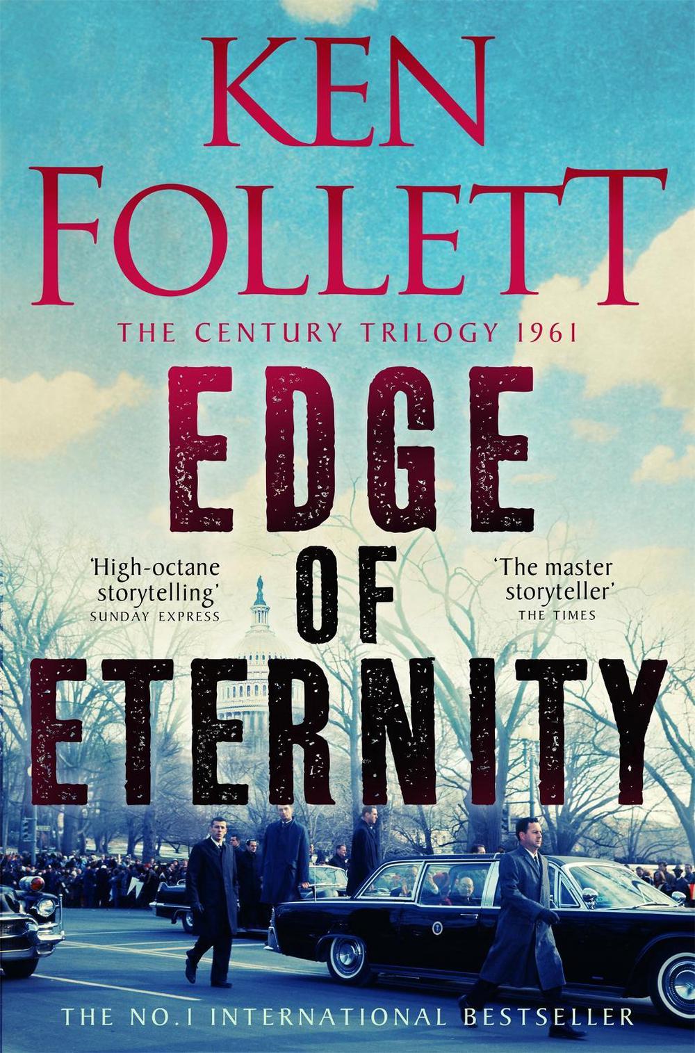 Edge of Eternity by Ken Follett - ISBN: 9781035034260