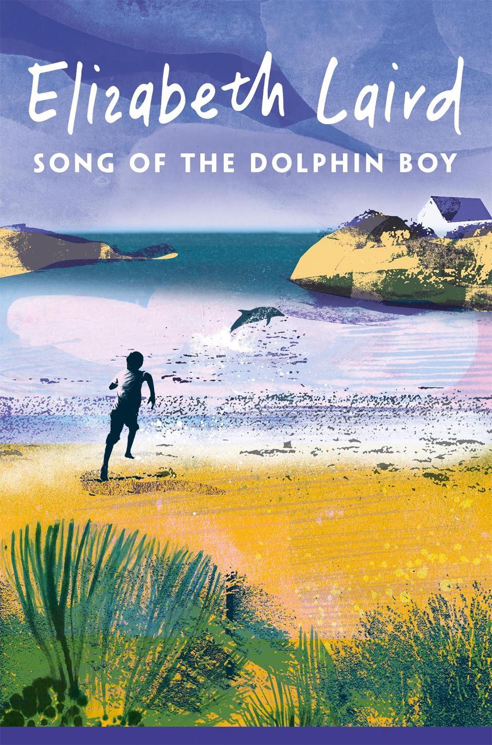 Song of the Dolphin Boy by Elizabeth Laird - ISBN: 9781035034710
