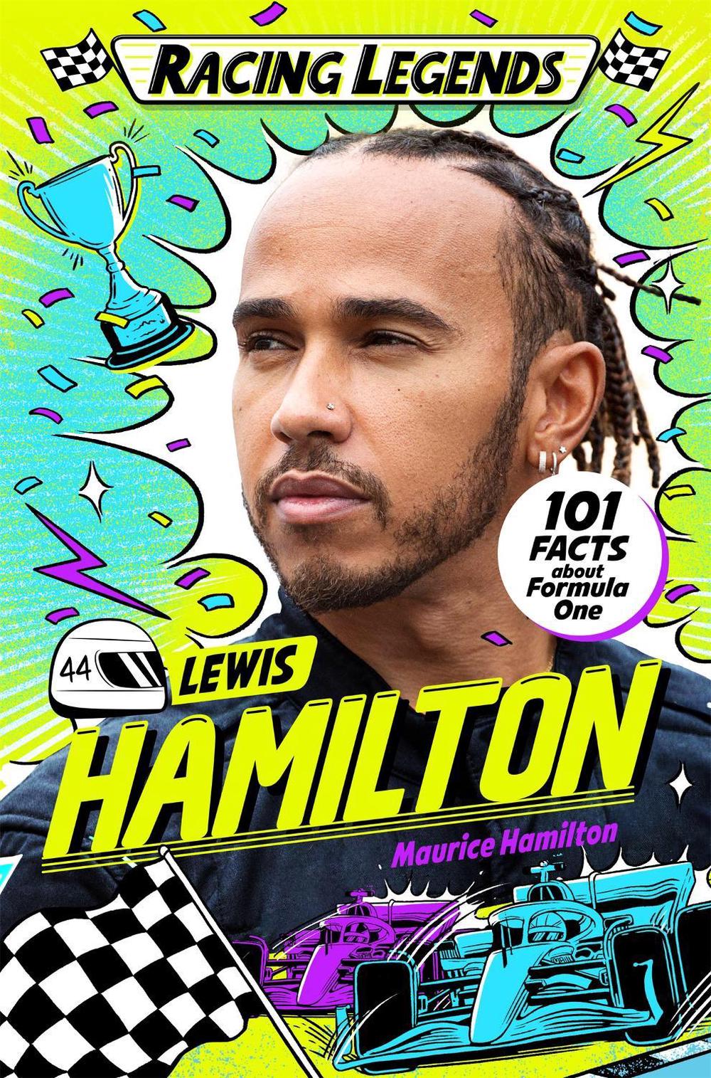 Racing Legends: Lewis Hamilton by Maurice Hamilton - ISBN: 9781035035137