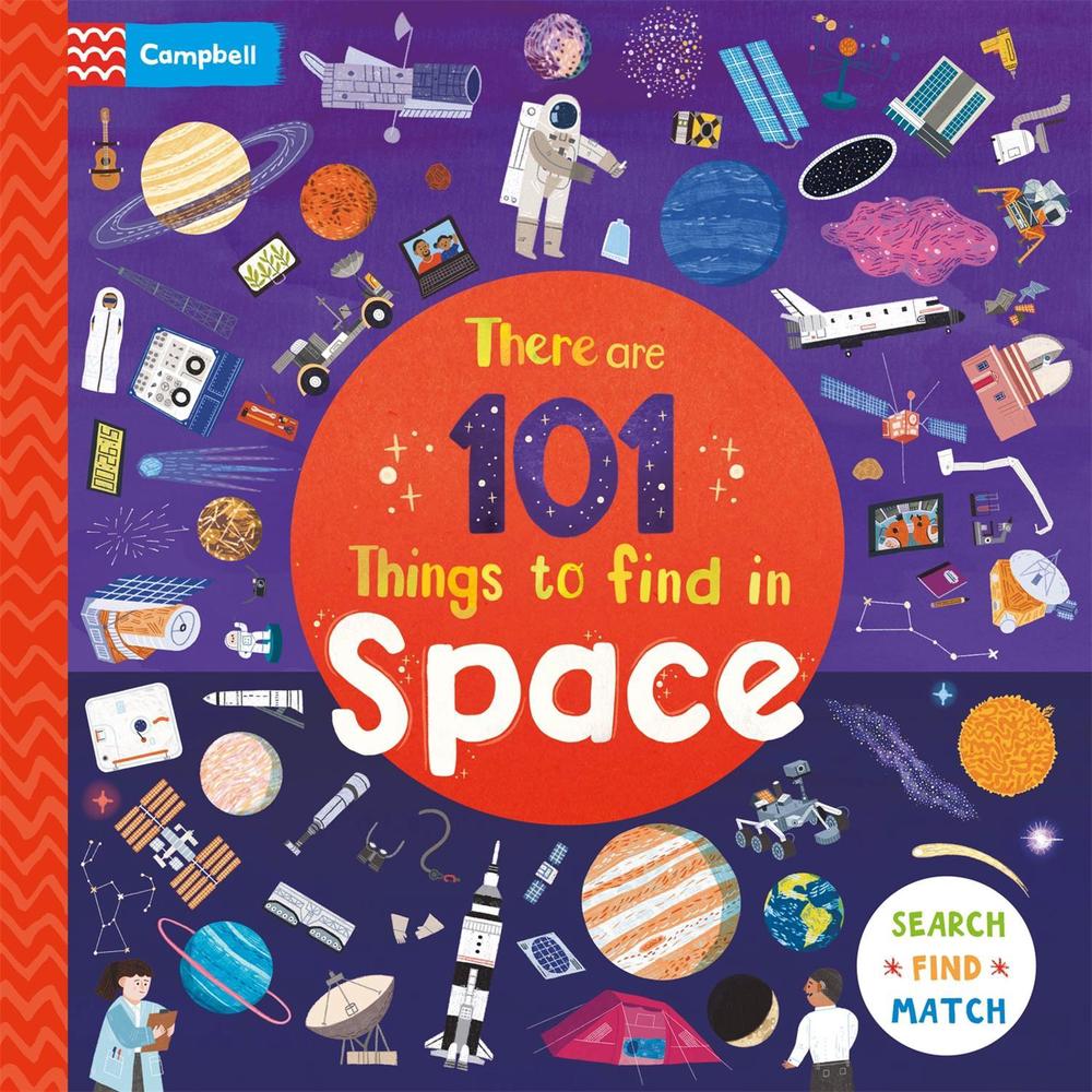 There are 101 Things to Find in Space by Campbell Books - ISBN: 9781035035632