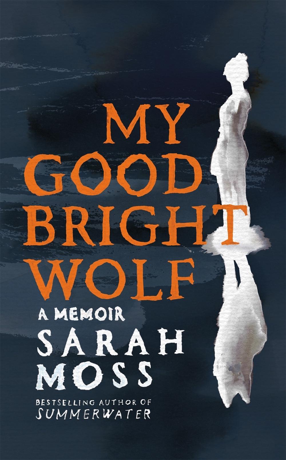 My Good Bright Wolf, 9781035035816