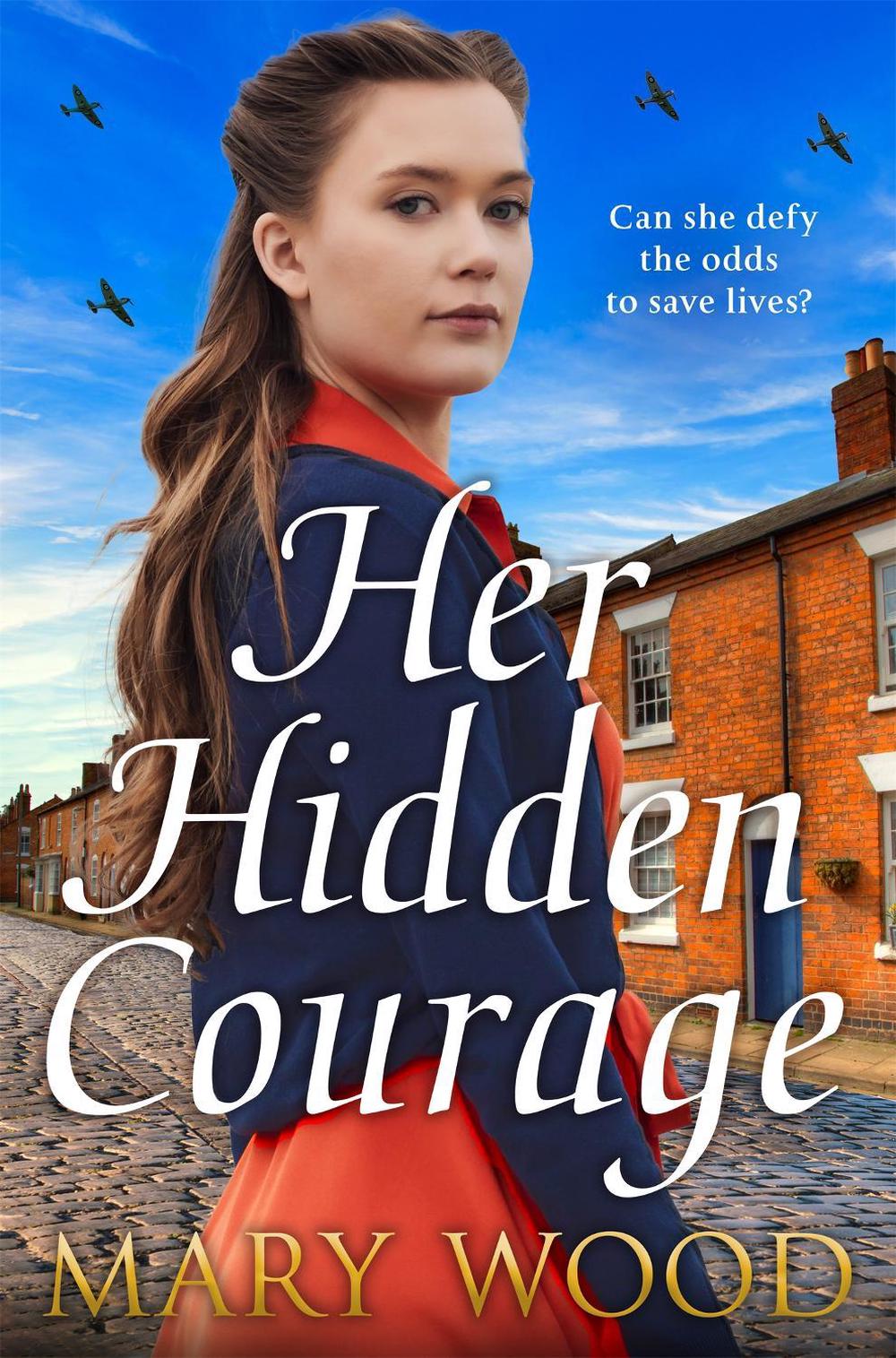 Her Hidden Courage by Mary Wood - ISBN: 9781035036813