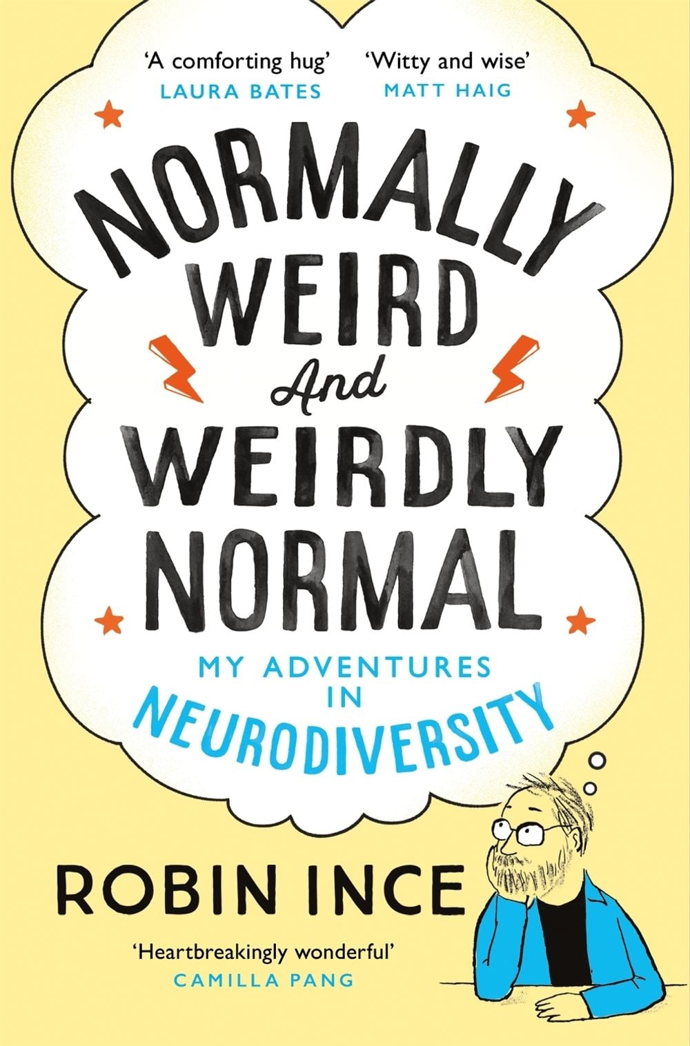 Normally Weird and Weirdly Normal by Robin Ince - ISBN: 9781035036967