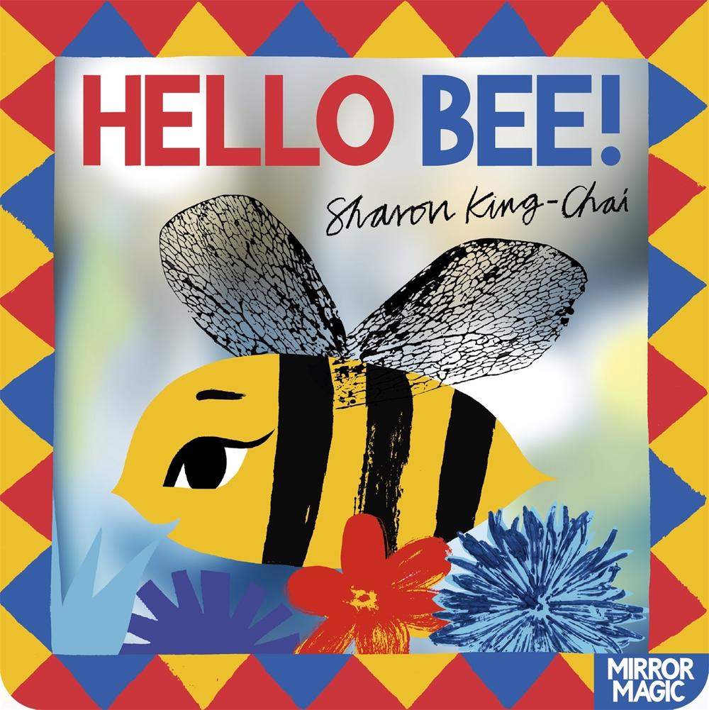Hello Bee! by Sharon King-Chai - ISBN: 9781035037520