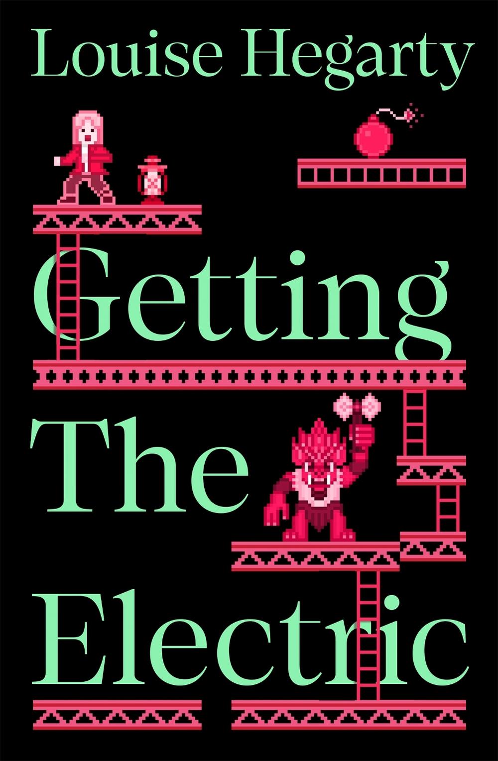 Getting the Electric by Louise Hegarty - ISBN: 9781035037544