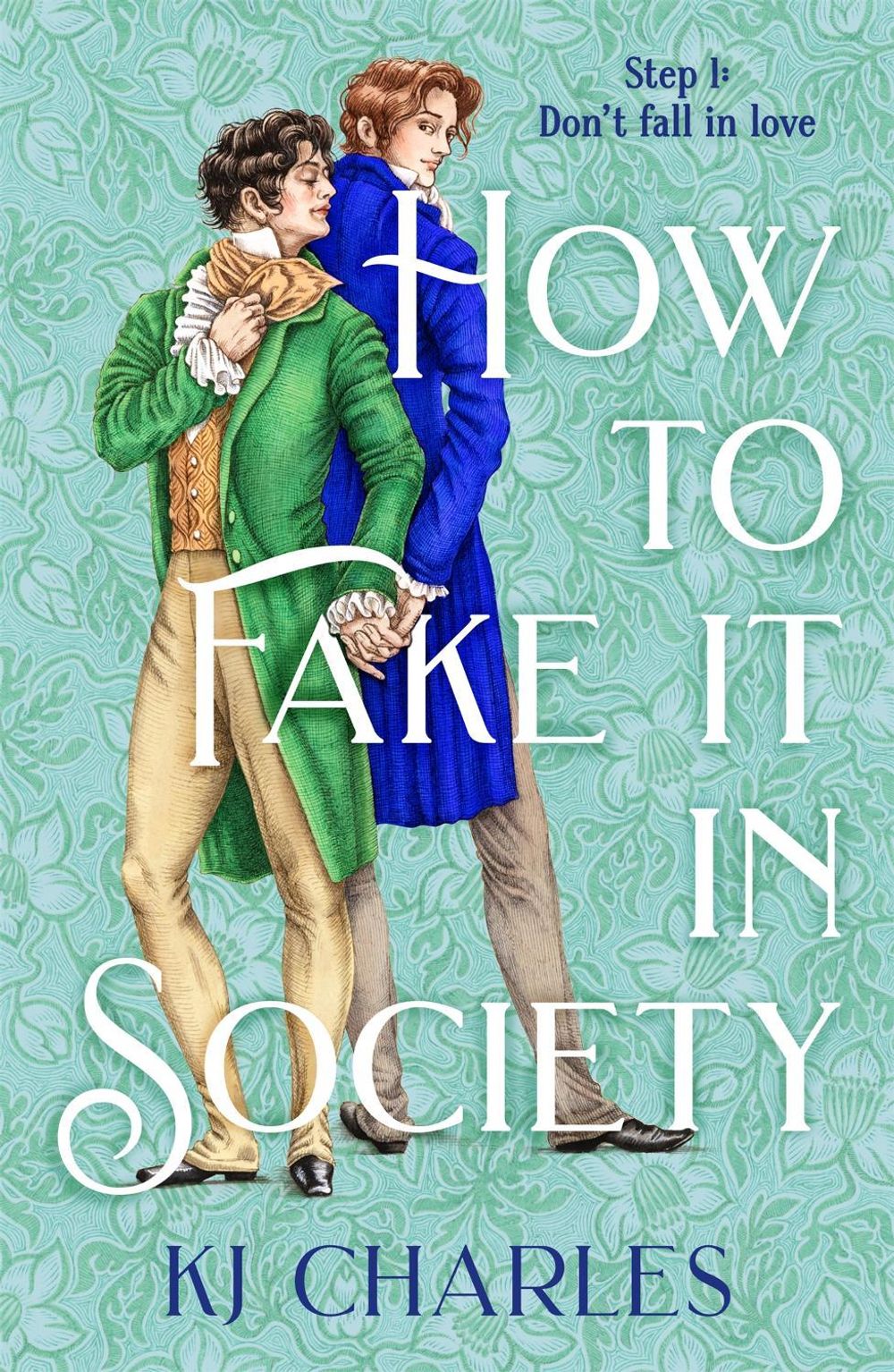 How to Fake It in Society by KJ Charles - ISBN: 9781035037841