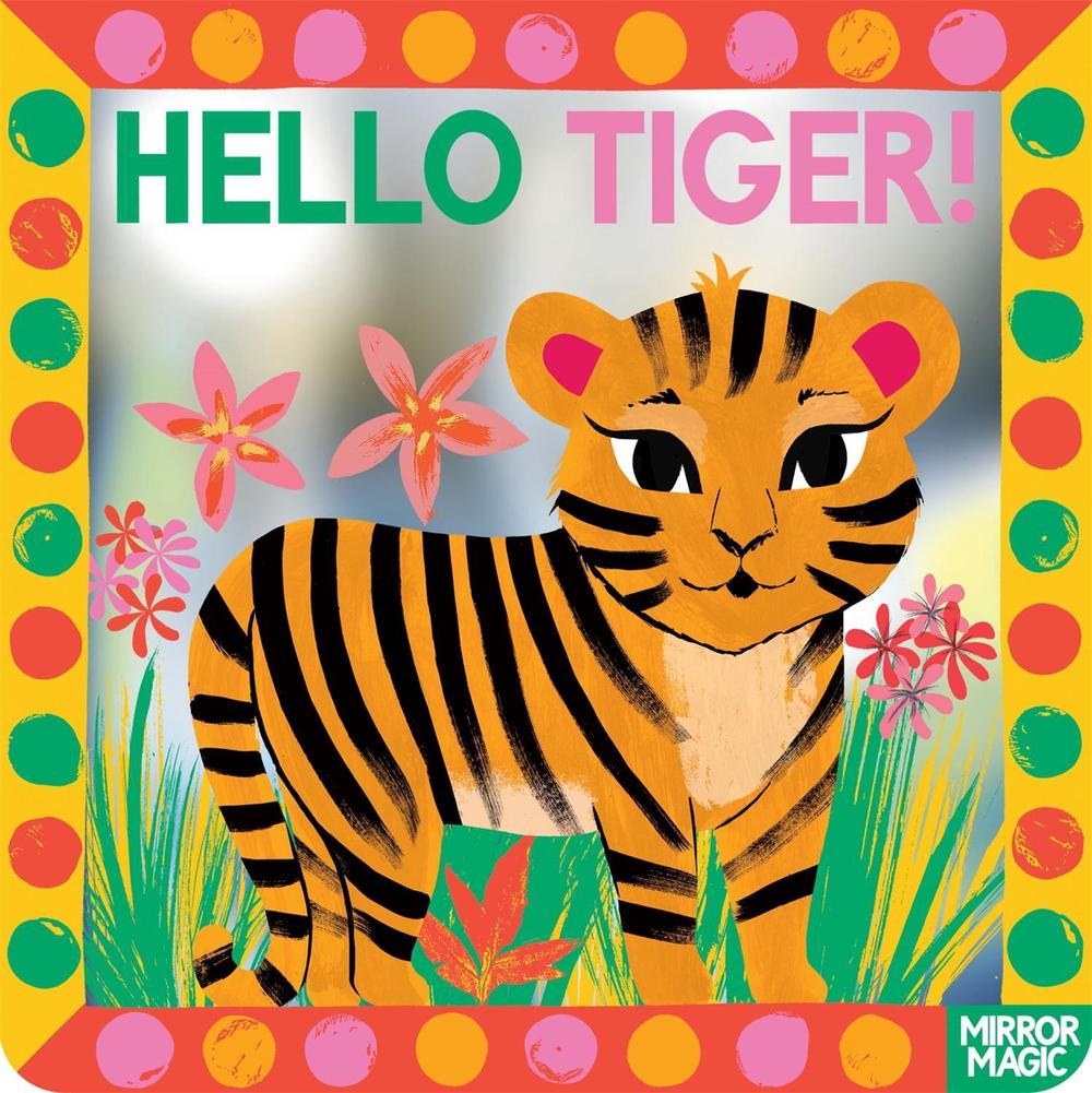 Hello Tiger! by Sharon King-Chai - ISBN: 9781035038336