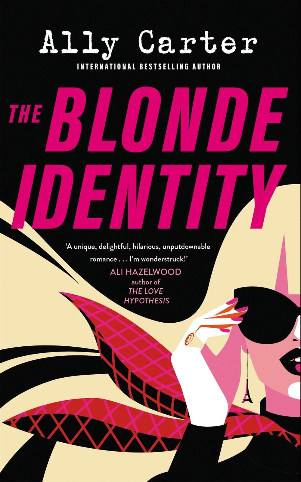 The Blonde Identity by Ally Carter - ISBN: 9781035040063