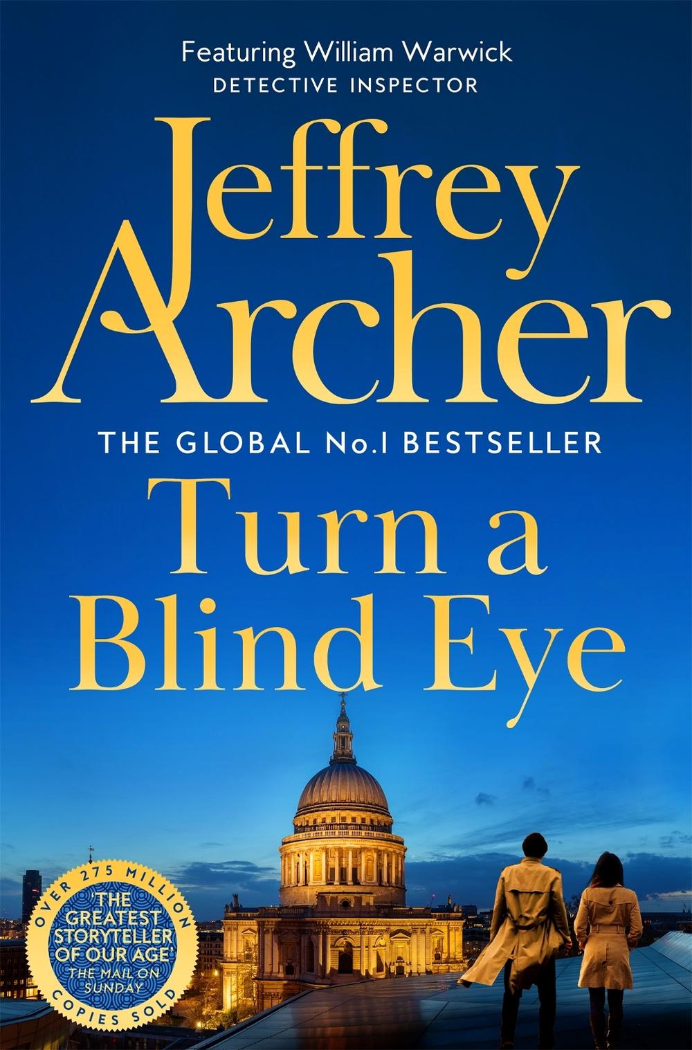 Turn a Blind Eye by Jeffrey Archer - ISBN: 9781035040728