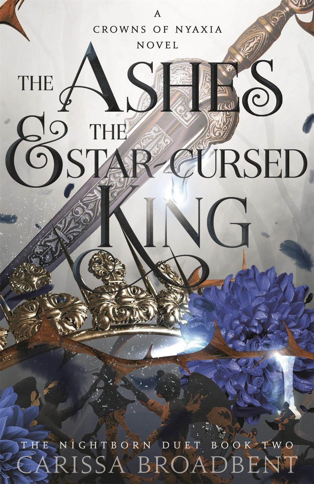 The Ashes and the Star-Cursed King by Carissa Broadbent - ISBN: 9781035040971