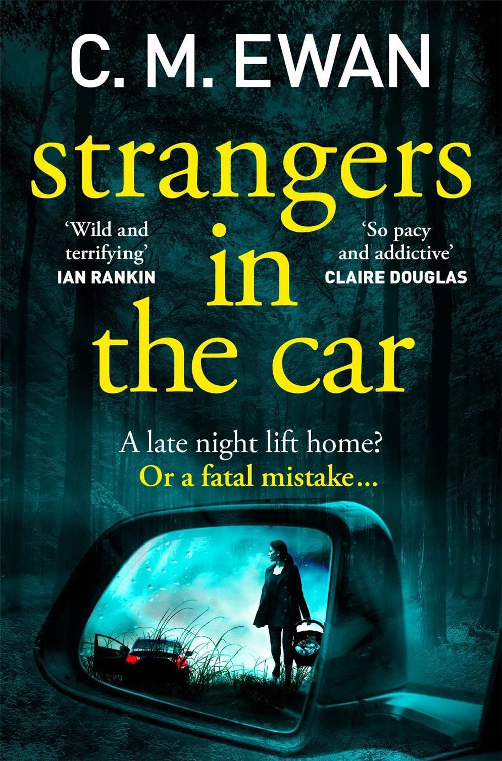 Strangers in the Car by C.M. Ewan - ISBN: 9781035042975
