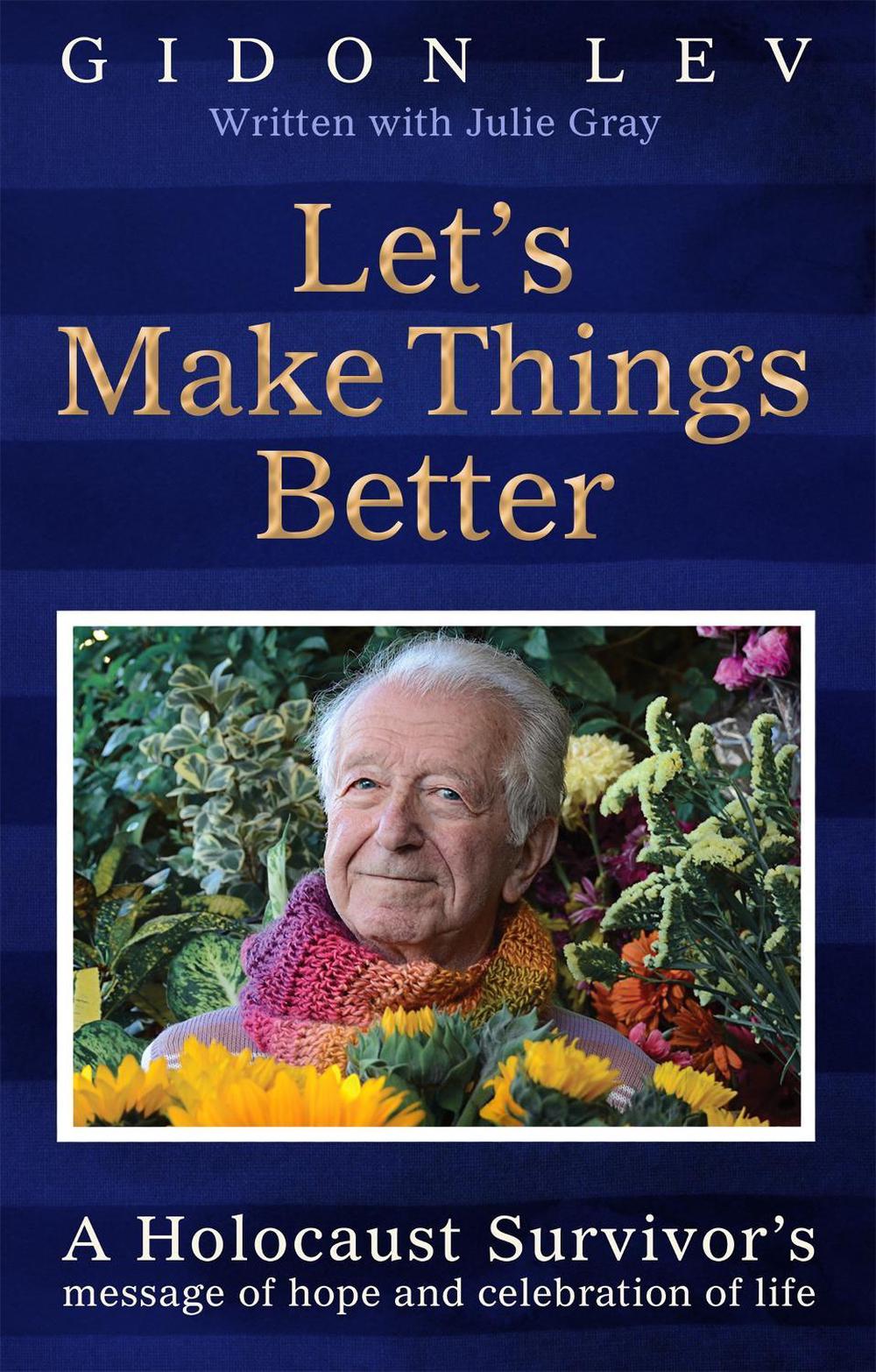 Let's Make Things Better by Gidon Lev - ISBN: 9781035043996