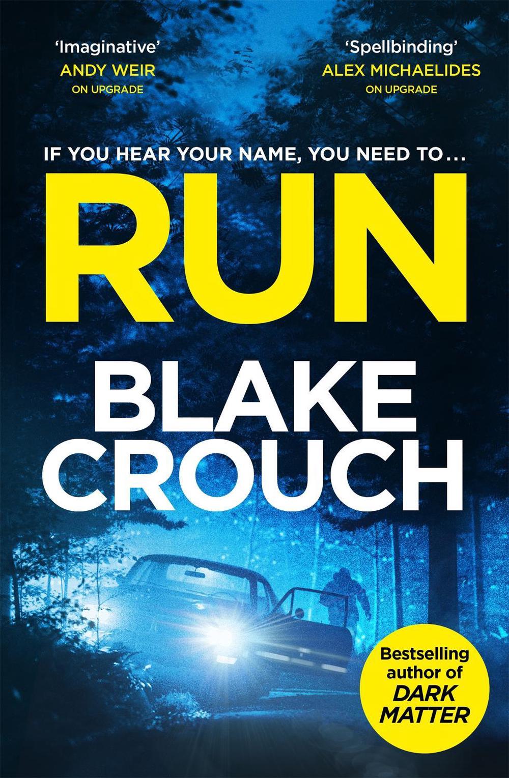 Run by Blake Crouch - ISBN: 9781035044658