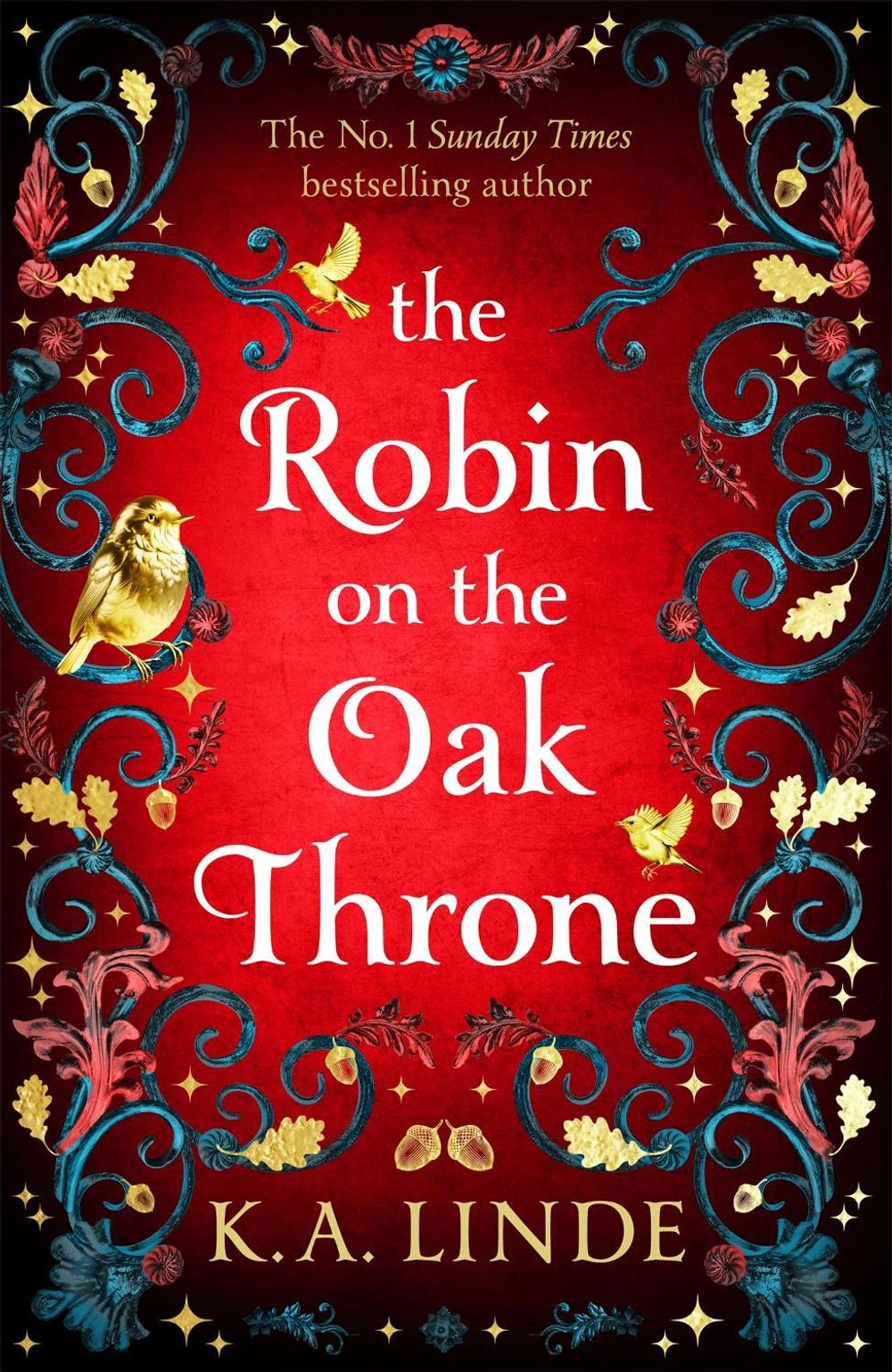 The Robin on the Oak Throne by K.A. Linde - ISBN: 9781035045242
