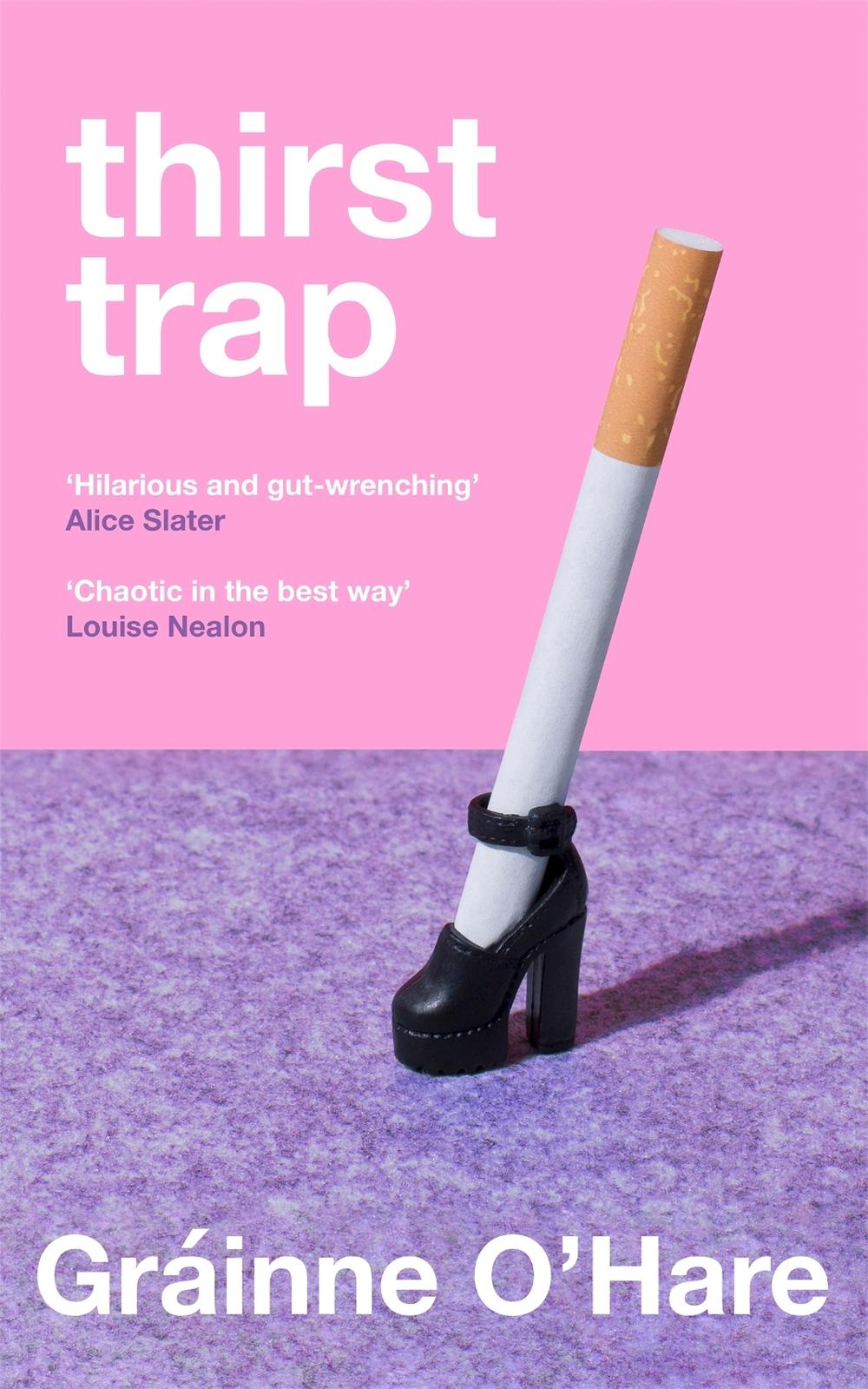 Thirst Trap by Gráinne O'Hare - ISBN: 9781035046195