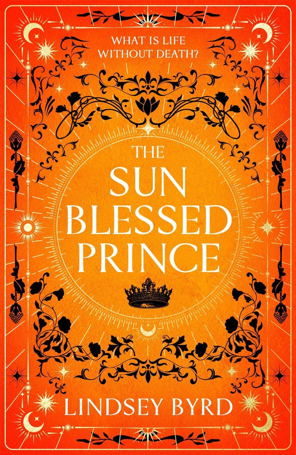 The Sun Blessed Prince by Lindsey Byrd - ISBN: 9781035046911